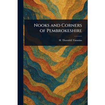 Nooks and Corners of Pembrokeshire