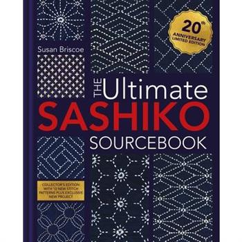 The Ultimate Sashiko Sourcebook 20th Anniversary Limited Edition