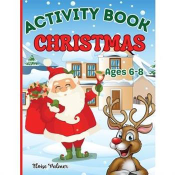 Christmas Activity Book for Kids Ages 6-8