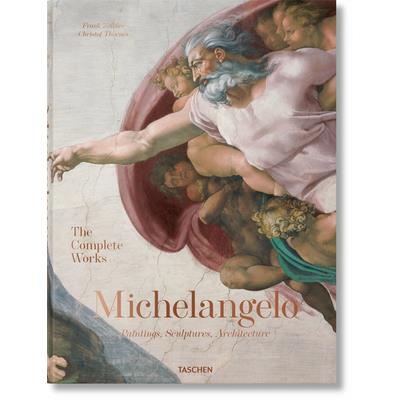 Michelangelo. the Complete Works. Paintings, Sculptures, Architecture