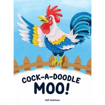 Cock-A-Doodle Moo