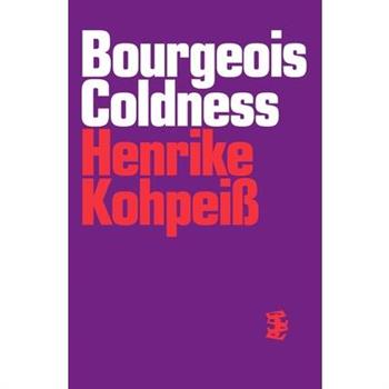 Bourgeois Coldness