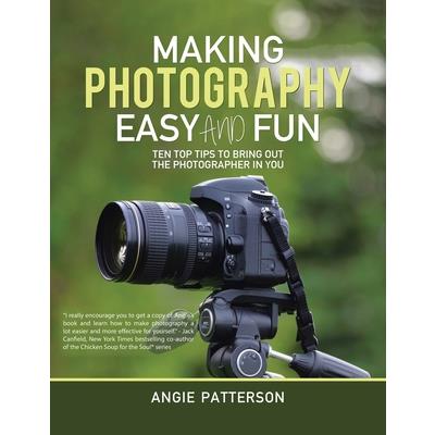 Making Photography Easy and Fun