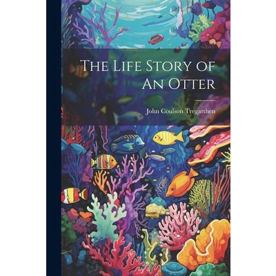 The Life Story of An Otter