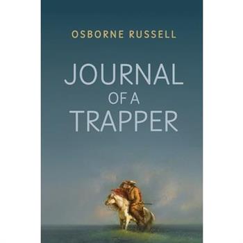 Journal of a Trapper