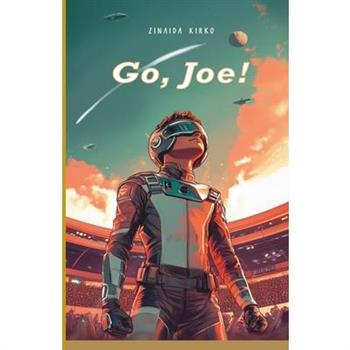 Go, Joe!