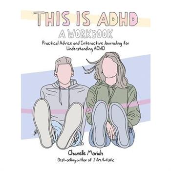 This Is Adhd: A Workbook
