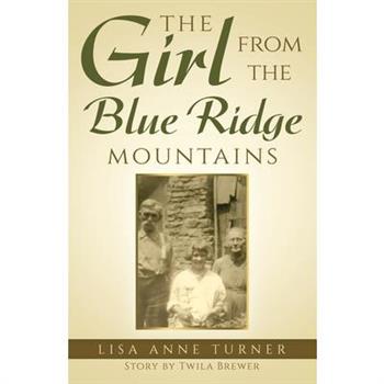 The Girl from the Blue Ridge Mountains