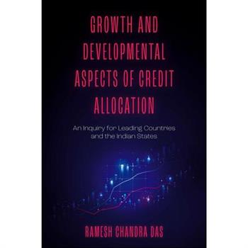 Growth and Developmental Aspects of Credit Allocation