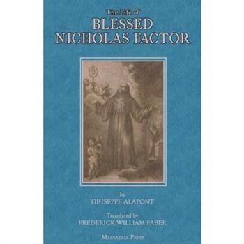 The Life of Blessed Nicholas Factor