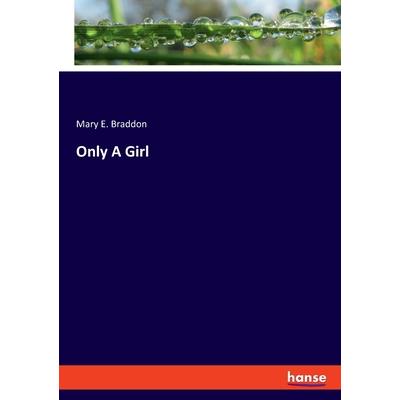 Only A Girl