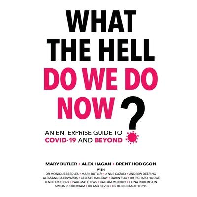 What The Hell Do We Do Now?