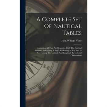 A Complete Set Of Nautical Tables