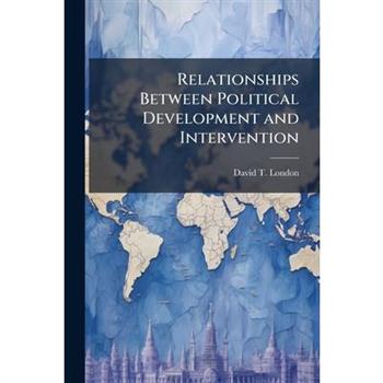 Relationships Between Political Development and Intervention