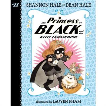 Princess in Black and the Kitty Catastrophe: #11