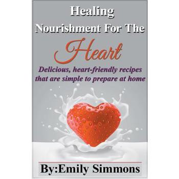 Healing Nourishment for The Heart