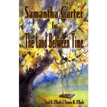 Samantha Carter In the Land Between Time