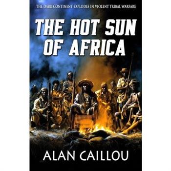 The Hot Sun of Africa