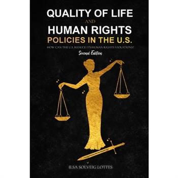 Quality of Life and Human Rights Policies in the U.S.