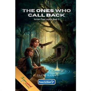 The Ones Who Call Back