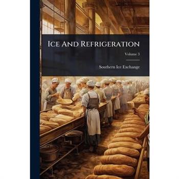 Ice And Refrigeration