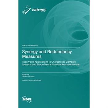 Synergy and Redundancy Measures