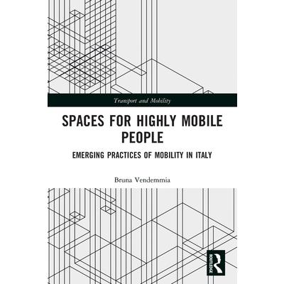 Spaces for Highly Mobile People