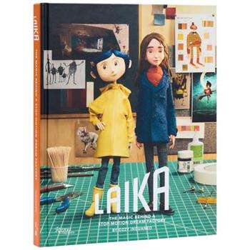 Laika: The Magic Behind a Stop-Motion Dream Factory