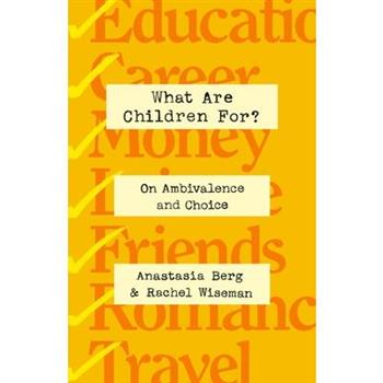 What Are Children For?