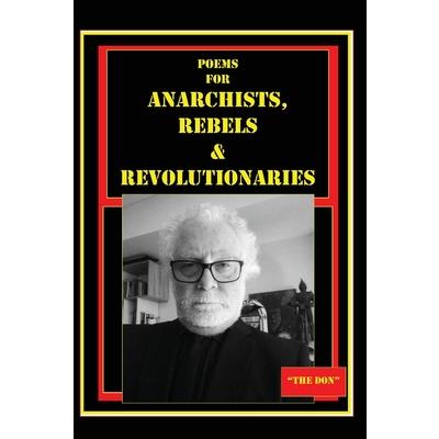 Poems for Anarchists, Rebels & Revolutionaries