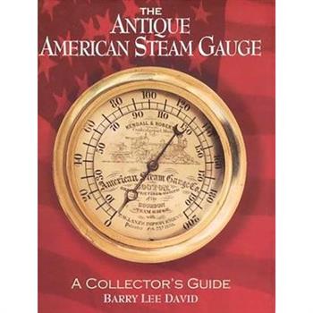 The Antique American Steam Gauge