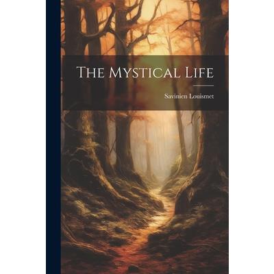 The Mystical Life