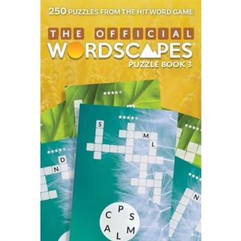 The Official Wordscapes Puzzle Book Volume 3