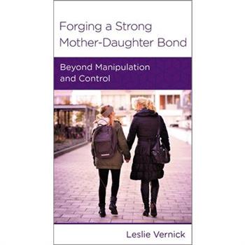 Forging a Strong Mother-Daughter Bond