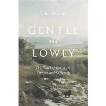 Gentle and Lowly