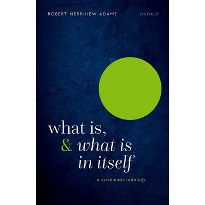 What Is, and What Is in Itself