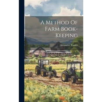 A Method Of Farm Book-keeping