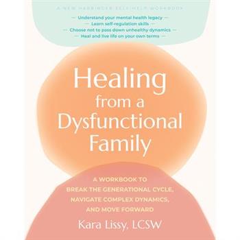 Healing from a Dysfunctional Family
