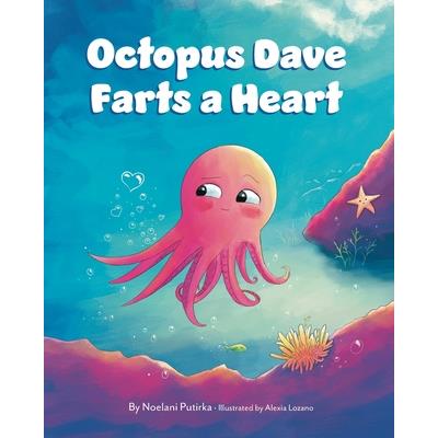 Octopus Dave Farts a Heart