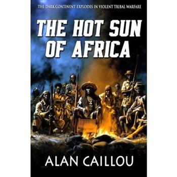 The Hot Sun of Africa