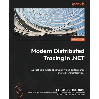 Modern Distributed Tracing in .NET