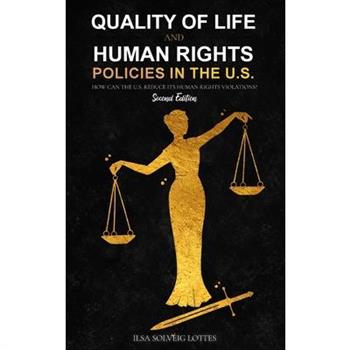 Quality of Life and Human Rights Policies in the U.S.