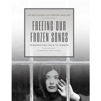 Freeing Our Frozen Songs
