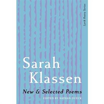 New & Selected Poems of Sarah Klassen