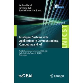 Intelligent Systems with Applications in Communications, Computing and Iot