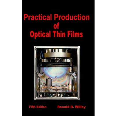 Practical Production of Optical Thin Films