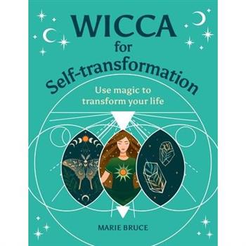 Wicca for Self-Transformation