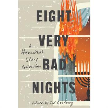 Eight Very Bad Nights: A Collection of Hanukkah Noir