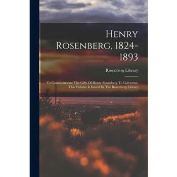 Henry Rosenberg, 1824-1893