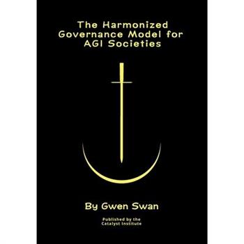 The Harmonized Governance Model for AGI societies